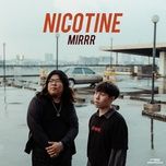 nicotine / นิโคติน - mirrr