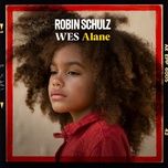 alane - robin schulz, wes
