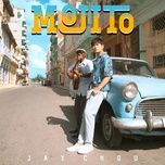 mojito - chau kiet luan (jay chou)