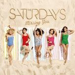 missing you - the saturdays