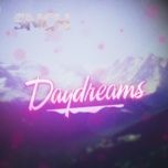daydreams - snch