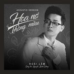 hoa no khong mau (acoustic version) - hoai lam