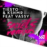 secrets (zaxx vs. jaylex remix) - tiesto, kshmr, vassy