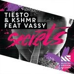 secrets (future house edit) - tiesto, kshmr, vassy