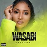 wasabi - shenseea