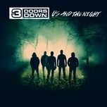 us and the night - 3 doors down