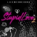 stupid love 2 - la, mc goku, $k