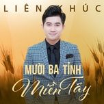 lk 13 tinh mien tay - bang chuong, hong quyen, huynh that, hong phuong, puol le