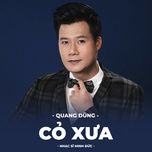 co xua - quang dung