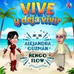 vive y deja vivir - alejandra guzman