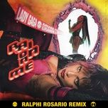 rain on me (ralphi rosario remix - edit) - lady gaga