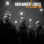 you run away - barenaked ladies