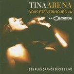 je te retrouve un peu - tina arena