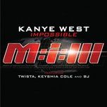 impossible - kanye west, twista, keyshia cole, bj