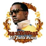 all falls down - kanye west, syleena johnson