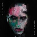 we are chaos - marilyn manson