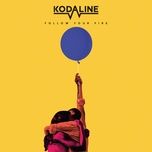 follow your fire (stripped back version) - kodaline