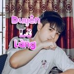 duyen lo lang cover - hoang vuong