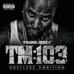 leave you alone - young jeezy, ne-yo