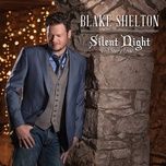 silent night (feat. sheryl crow) - blake shelton