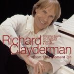 from this moment - richard clayderman