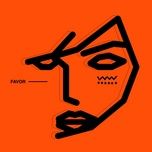 favor - vindata, skrillex, nstasia