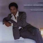 in your eyes - george benson