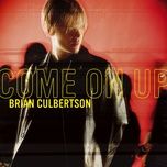say what? (feat. steve cole) - brian culbertson