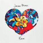 love is still the answer - jason mraz