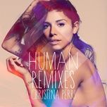 human (edx's fe5tival radio edit) - christina perri