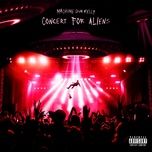 concert for aliens - mgk