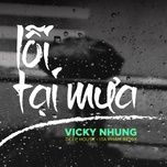 loi tai mua (ita pham remix) - vicky nhung