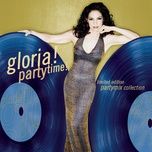 partytime! - msm, gloria estefan