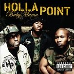 baby mama (radio edit) - holla point, three 6 mafia