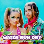 water run dry - chelsea collins, 24kgoldn