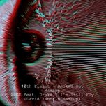 smoked out mashup i'm still fly - david yandrin, drake, page, 12th planet