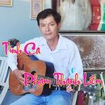 tinh ca pham thanh liem - ngoc tuyen, thanh tram, my huyen, thanh phap, quang phuc