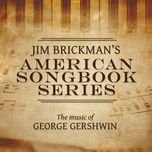 someone to watch over me - jim brickman