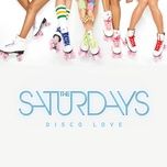 disco love - the saturdays