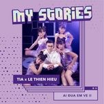 my stories - tia, le thien hieu