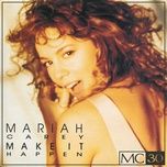 make it happen (radio edit) - mariah carey