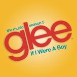 if i were a boy (glee cast version) - glee cast