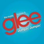 jumpin' jumpin' (glee cast version) - glee cast