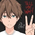 tell me why - the kid laroi