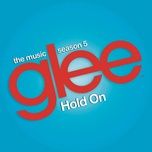 hold on (glee cast version) - glee cast, adam lambert, demi lovato