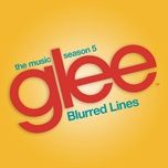 blurred lines (glee cast version) - glee cast