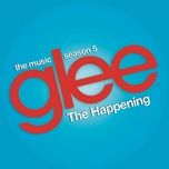 the happening (glee cast version) - glee cast, adam lambert, demi lovato