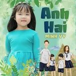 anh hai - be minh vy