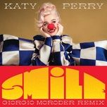 smile (giorgio moroder remix) - katy perry