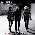 the show must go on (live at the o2, london, uk, 04/07/2018) - queen, adam lambert